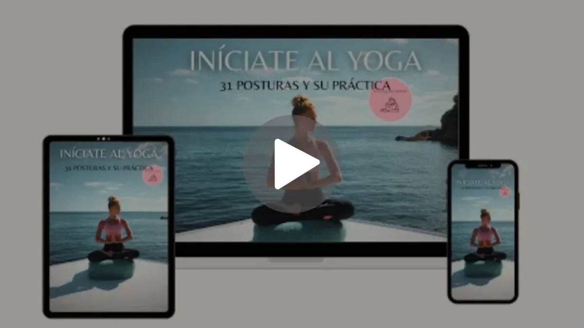 Iníciate al Yoga, 31 posturas y su practica