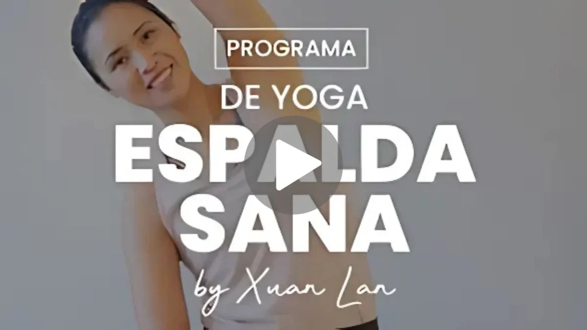 Yoga para una Espalda Sana by Xuan Lan